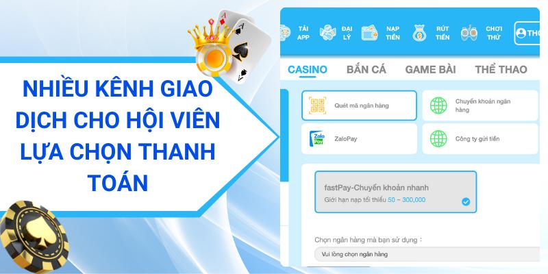 Nhiều kênh giao dịch cho hội viên lựa chọn thanh toán